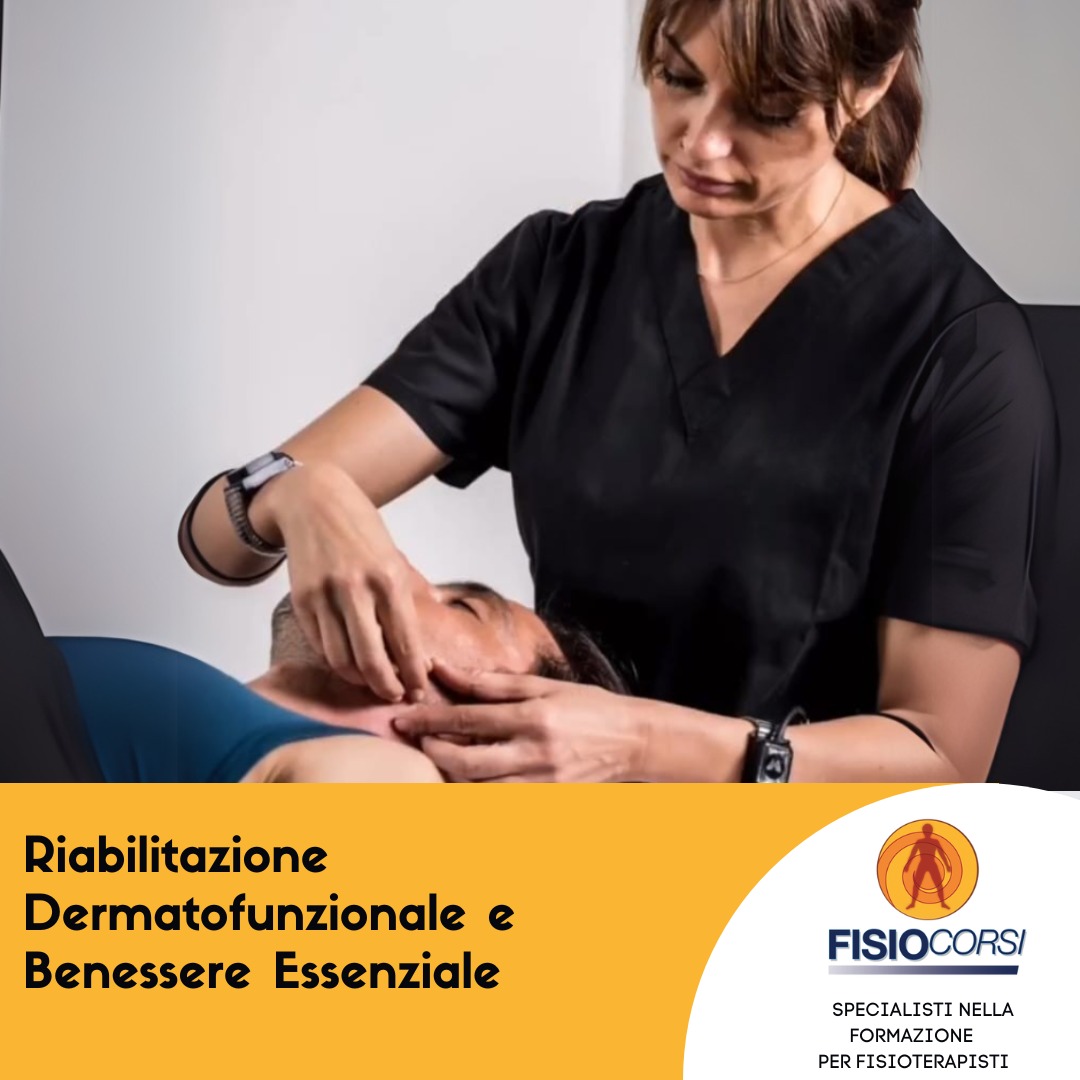 Corso di Riabilitazione Dermofunzionale Corso di Riabilitazione Dermofunzionale